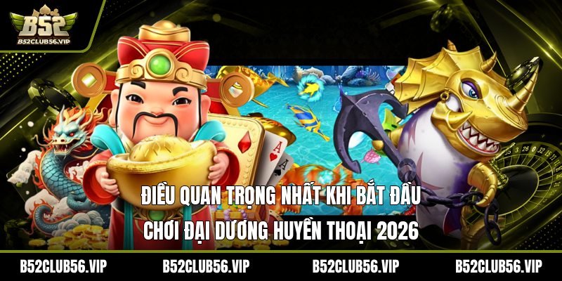 Cách Chơi Đại Dương Huyền Thoại Từ Cơ Bản Đến Thành Thạo - govn.website
