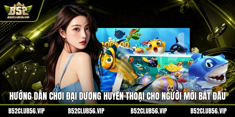 Cách Chơi Đại Dương Huyền Thoại Từ Cơ Bản Đến Thành Thạo - govn.website
