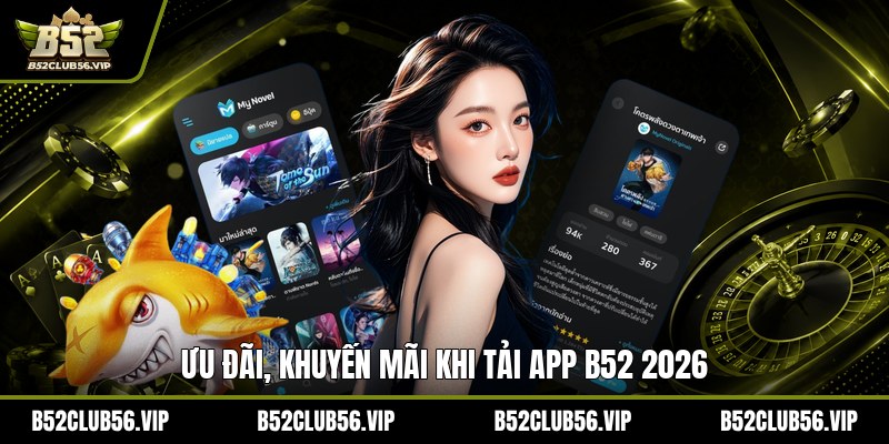 Tải App B52 2026: Link Chính Thức Và Ưu Đãi Mới - govn.website